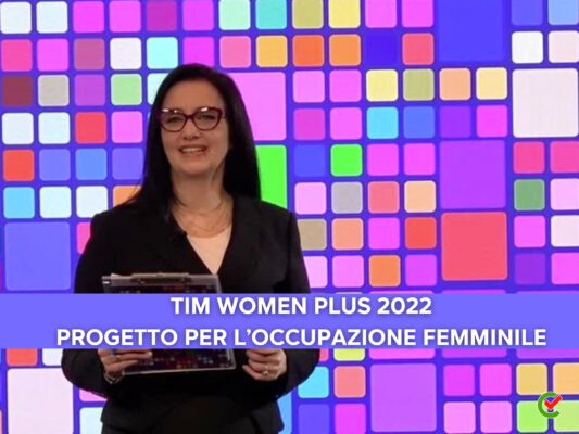 tim-women-plus-2022-–-nuovo-progetto-per-l'occupazione-femminile