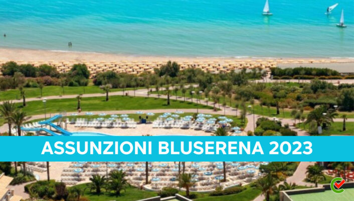 bluserena-assunzioni-2023-–-posti-in-abruzzo,-puglia,-calabria,-sicilia e sardegna