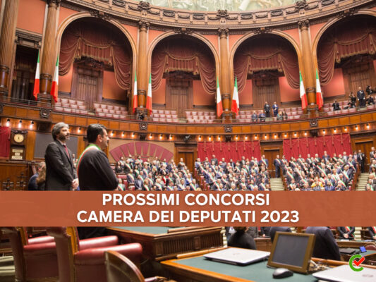 prossimi-concorsi-camera-dei-deputati-2023-–-nuovi-bandi-in-arrivo